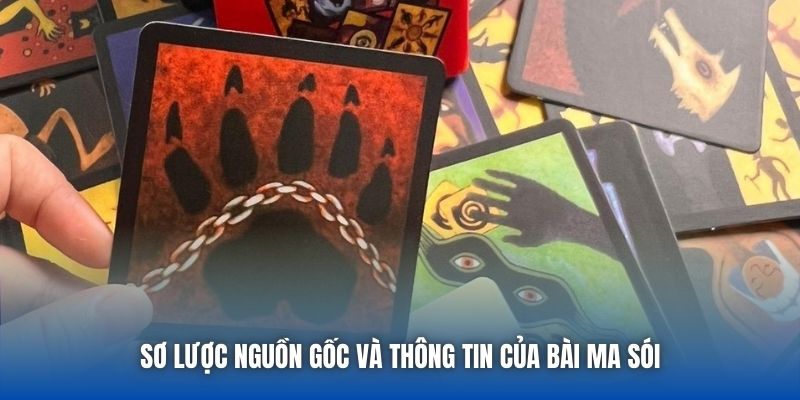 Sơ lược nguồn gốc và thông tin của bài ma sói