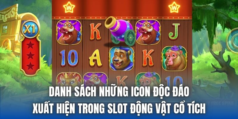 Danh sách những icon độc đáo xuất hiện trong slot động vật cổ tích