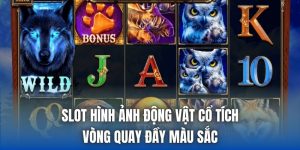 Slot Hình Ảnh Động Vật Cổ Tích - Vòng Quay Đầy Màu Sắc